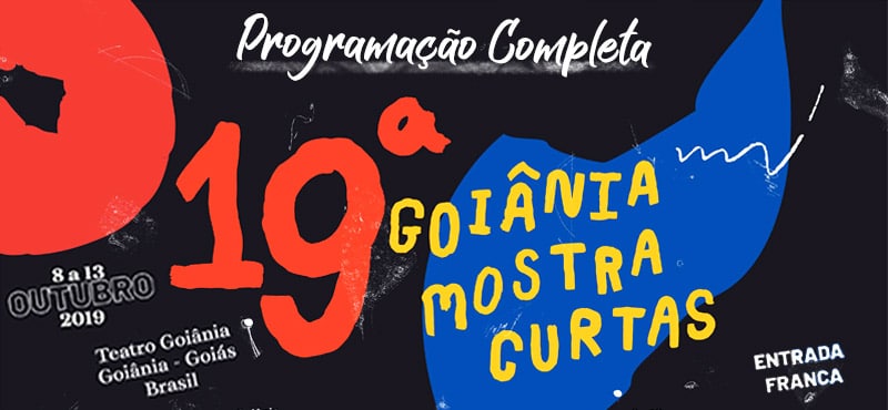 Calendário 19º Festival Goiânia Mostra Curtas