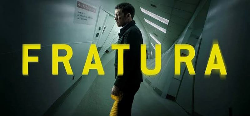 FRATURA – Um Suspense Derivado Que Não Empolga