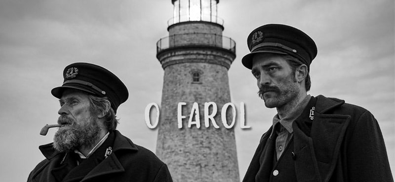 O Farol – Um Mergulho Ousado e Brilhante na Loucura