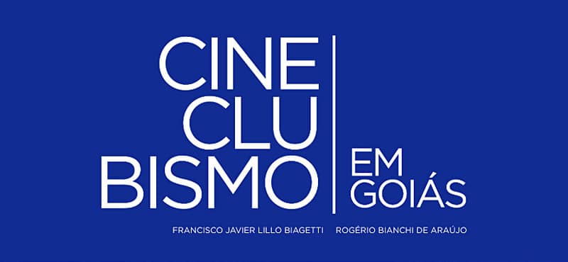 Cineclubismo em Goiás: Uma História de Resistência e Emancipação